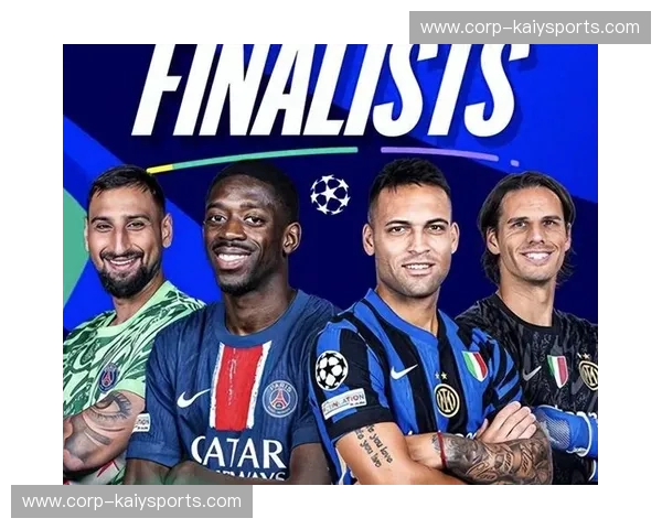 欧冠烽烟再起：国米与热刺，宿命对决的蓝色与白色篇章